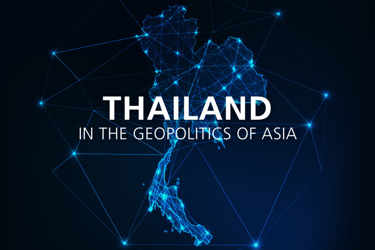 Thailand in the Geopolitics of Asia: Four Scenarios and Strategic Options