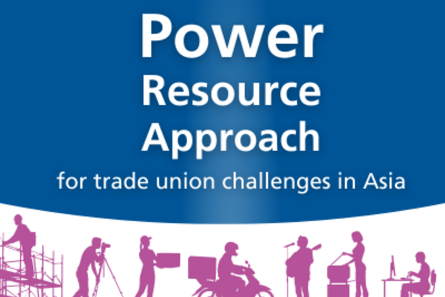 Power Resource Approach for trade union challenges in Asia