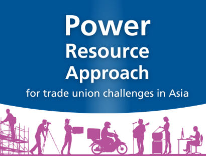 Power Resource Approach for trade union challenges in Asia