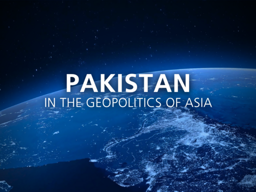 Pakistan in the Geopolitics of Asia