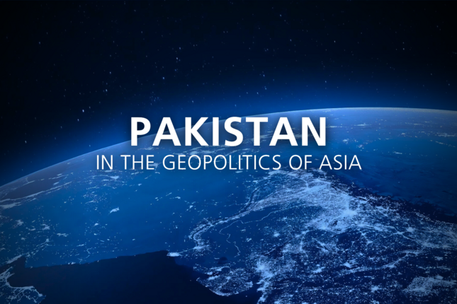 Pakistan in the Geopolitics of Asia