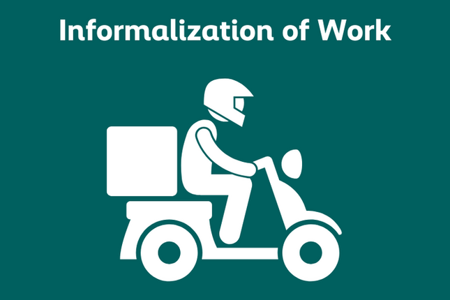 Informalization of Work