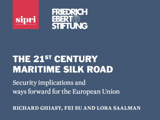 The 21st Century Maritime Silk Road: Security implications and ways forward for the European Union