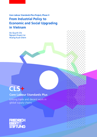 From industrial policy to economic and social upgrading in Vietnam