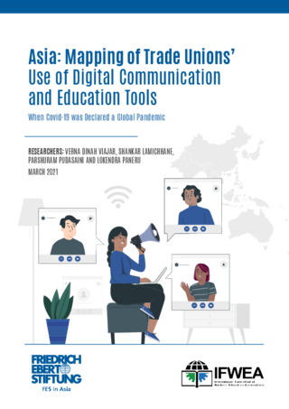 Asia: mapping of trade unions' use of digital communication and education tools